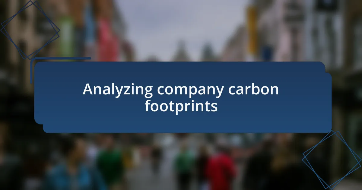 Analyzing company carbon footprints
