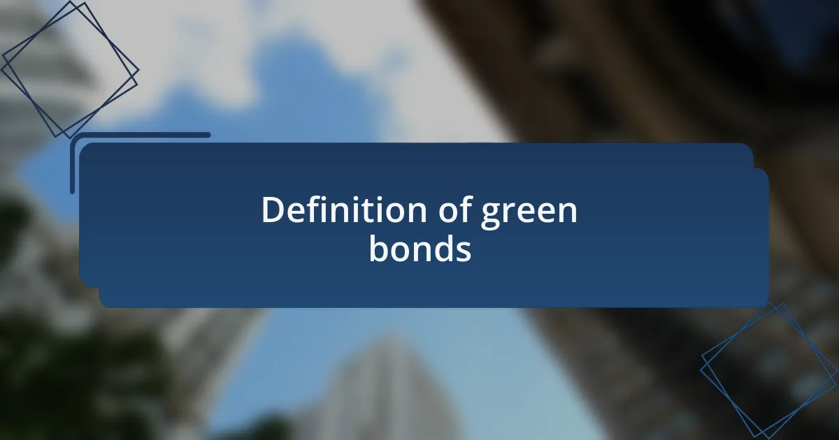 Definition of green bonds