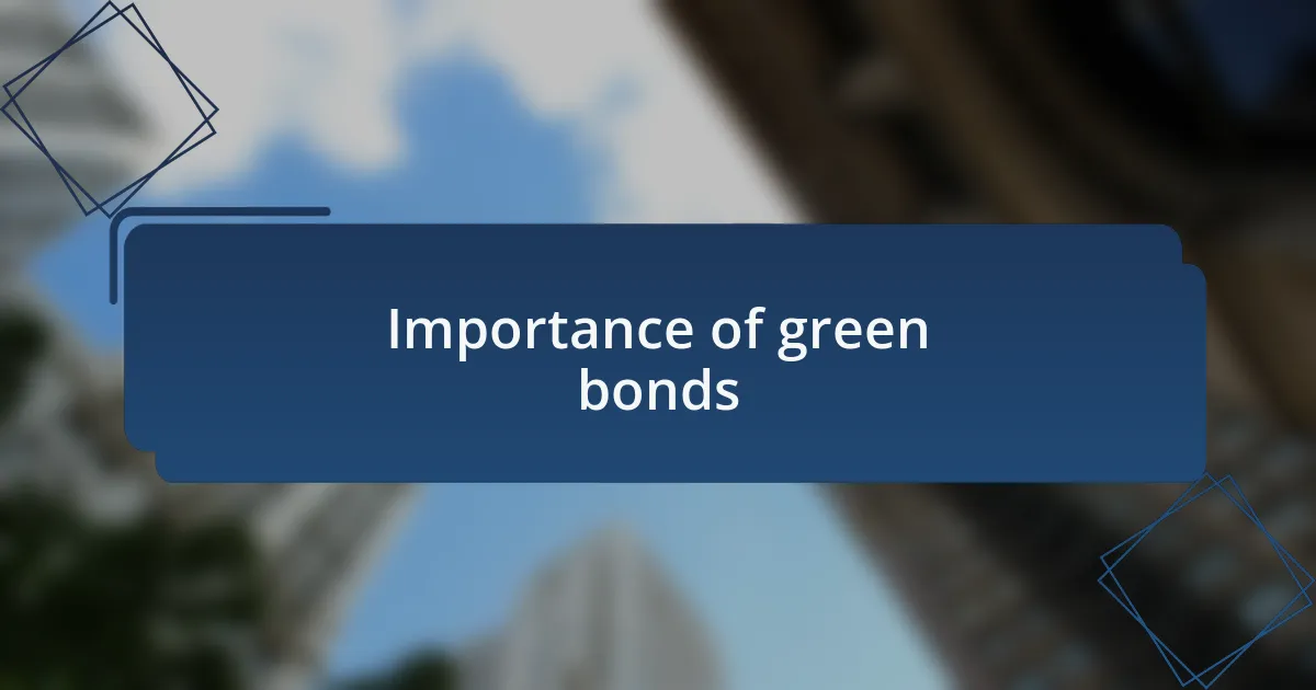 Importance of green bonds