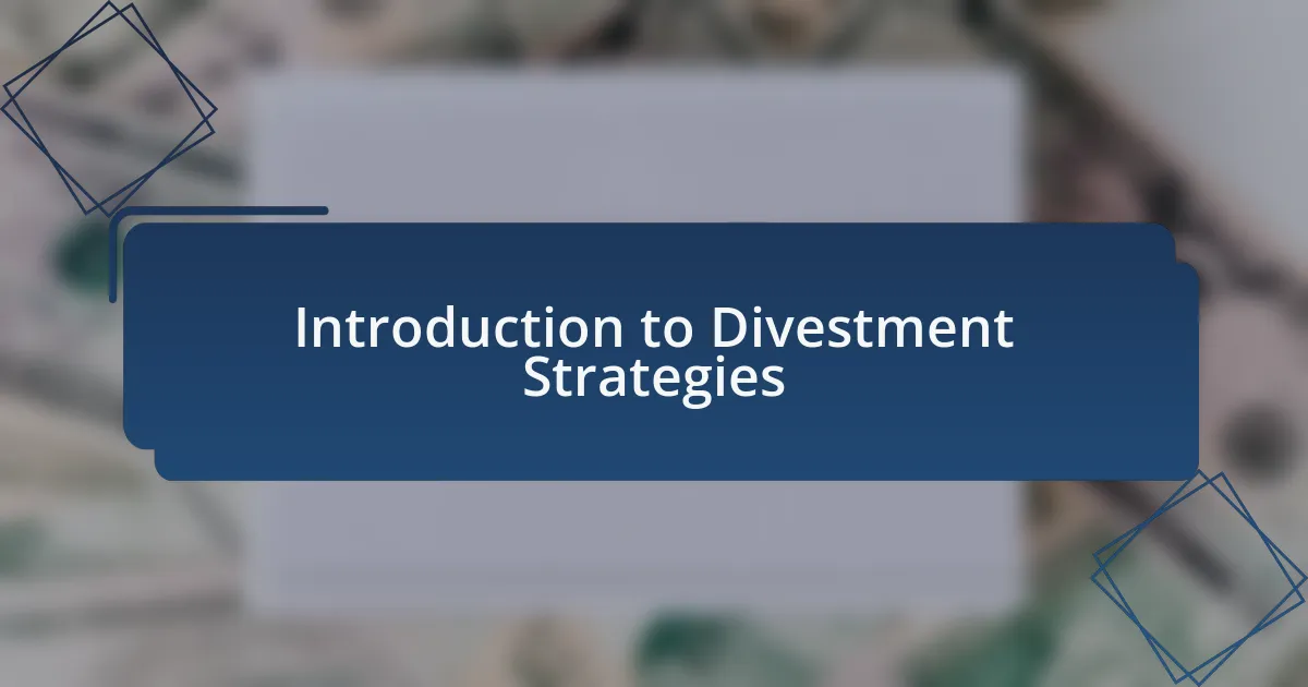 Introduction to Divestment Strategies