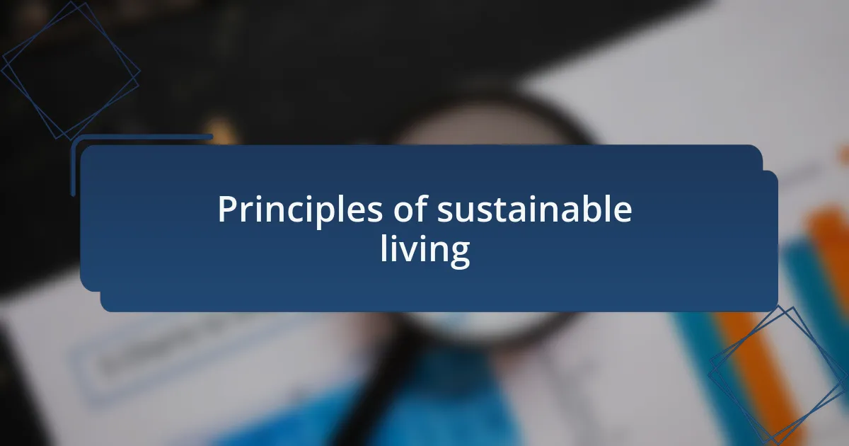 Principles of sustainable living