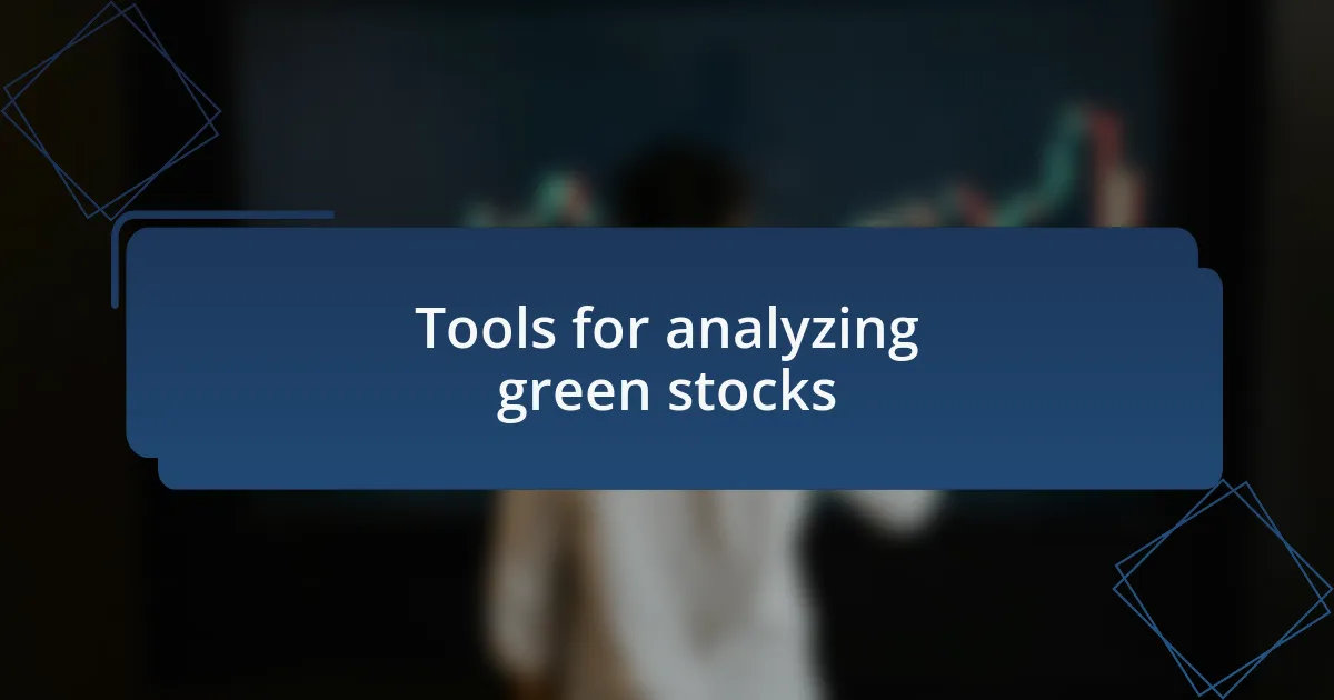 Tools for analyzing green stocks